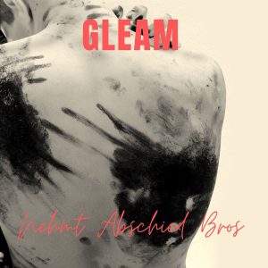 Gleam - Nehmt Abschied Bros